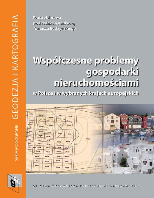 EBOOK Współczesne problemy gospodarki nieruchomościami w Polsce i w wybranych krajach europejskich