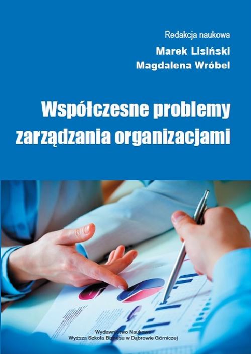 EBOOK Współczesne problemy zarządzania organizacjami