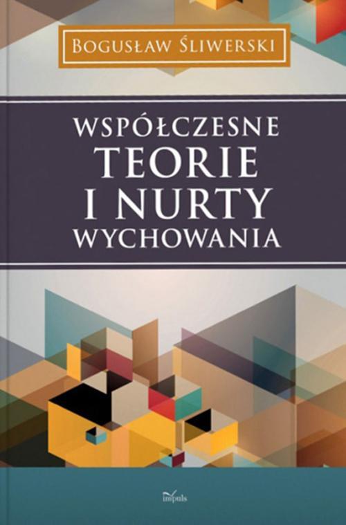 EBOOK Współczesne teorie i nurty wychowania