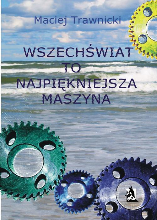 EBOOK Wszechświat to najpiękniejsza maszyna