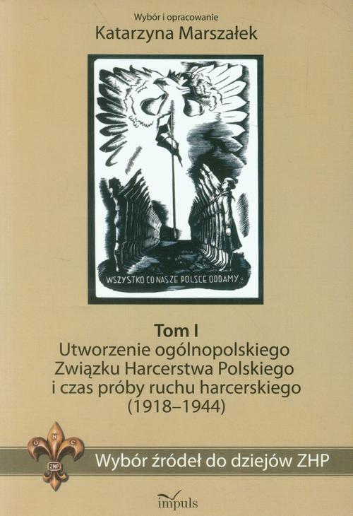 EBOOK Wybór źródeł do dziejów ZHP Tom 1