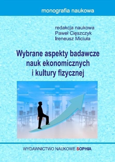 EBOOK Wybrane aspekty badawcze nauk ekonomicznych i kultury fizycznej