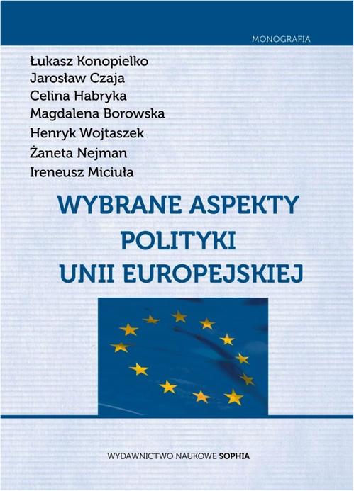 EBOOK Wybrane aspekty polityki Unii Europejskiej