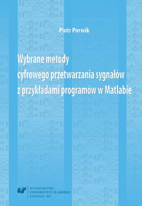 EBOOK Wybrane metody cyfrowego przetwarzania sygnałów z przykładami programów w Matlabie