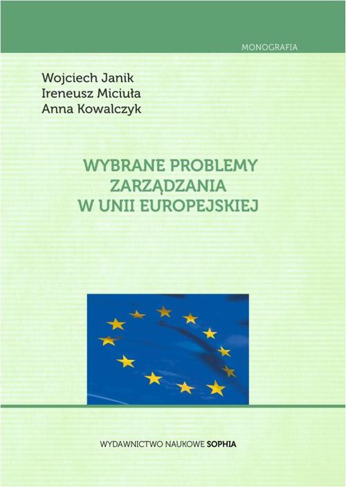 EBOOK Wybrane problemy zarządzania w Unii Europejskiej