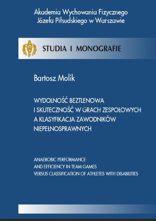 EBOOK Wydolność beztlenowa i skuteczność w grach zespołowych a klasyfikacja zawodników niepełnospraw