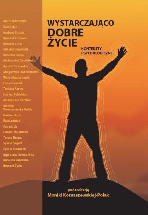 EBOOK Wystarczająco dobre życie. Konteksty psychologiczne