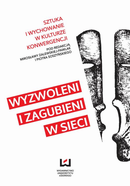 EBOOK Wyzwoleni i zagubieni w sieci