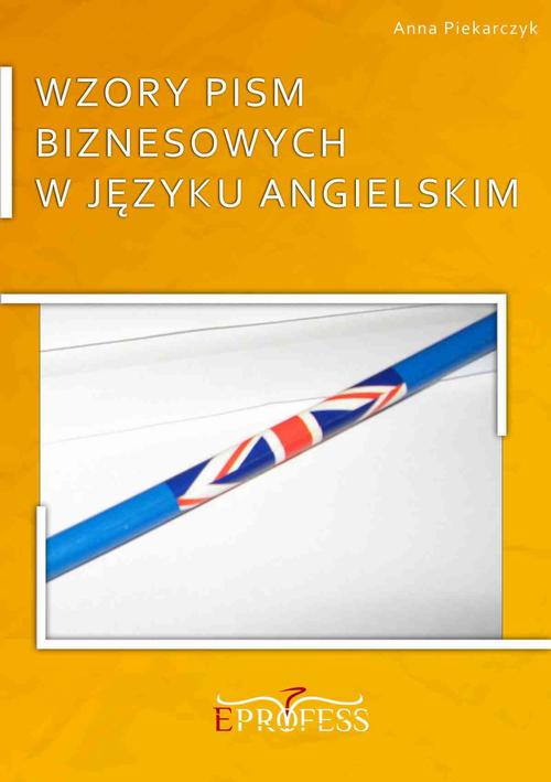EBOOK Wzory Pism Biznesowych w Języku Angielskim