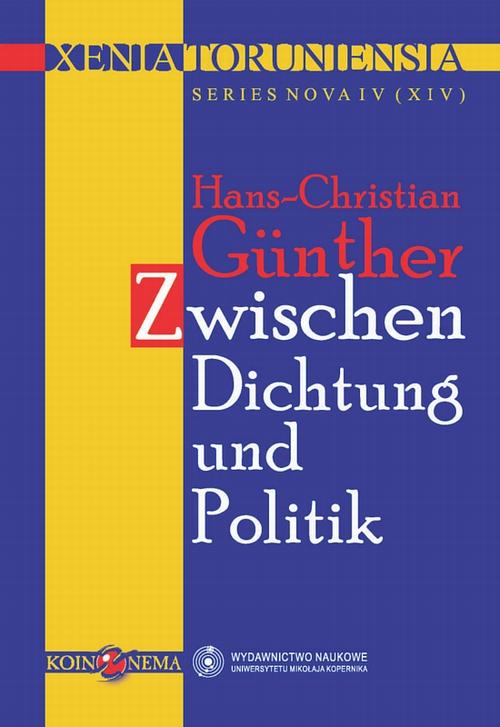 EBOOK Xenia Toruniensia XIV. Hans-Christian. Zwischen Dichtung and Politik