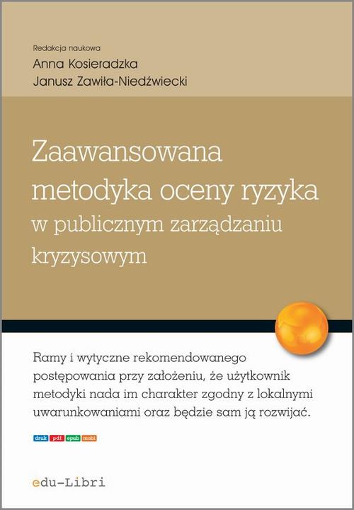 EBOOK Zaawansowana metodyka oceny ryzyka w publicznym zarządzaniu kryzysowym