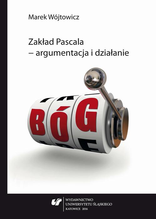 EBOOK Zakład Pascala – argumentacja i działanie