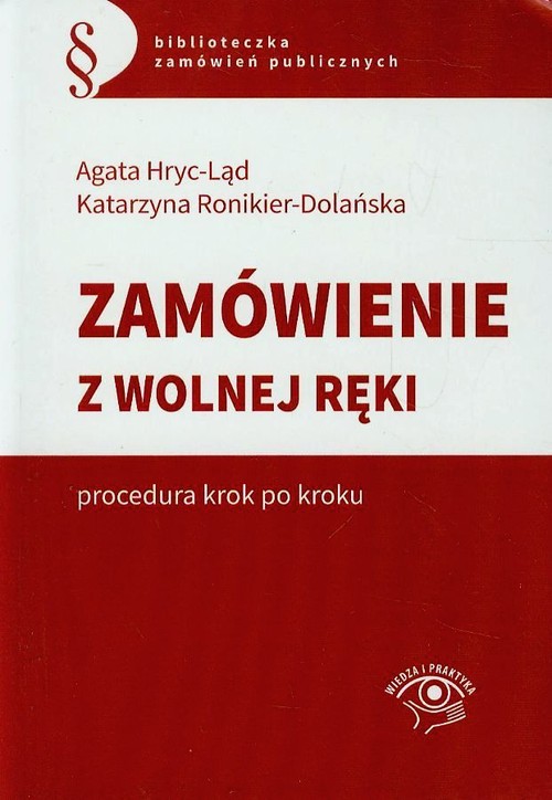 EBOOK Zamówienie z wolnej ręki procedura krok po kroku