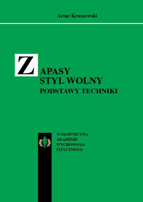 EBOOK Zapasy styl wolny. Podstawy techniki