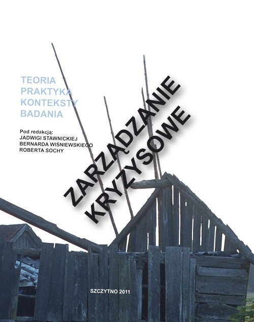 EBOOK Zarządzanie kryzysowe. Teoria, praktyka, konteksty, badania