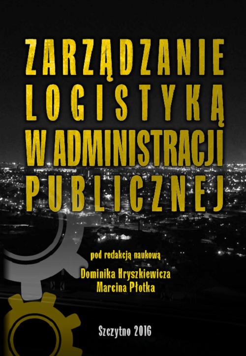 EBOOK Zarządzanie logistyką w administracji publicznej