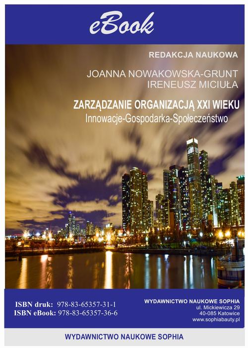 EBOOK Zarządzanie organizacją XXI wieku Innowacje – Gospodarka – Społeczeństwo