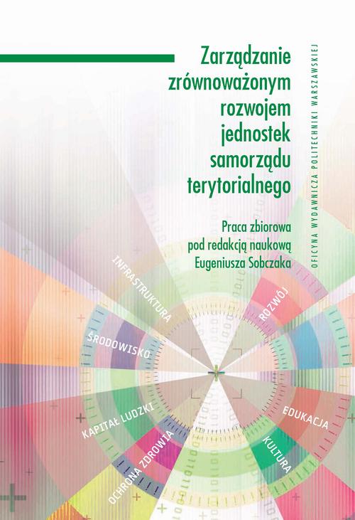 EBOOK Zarządzanie zrównoważonym rozwojem jednostek samorządu terytorialnego