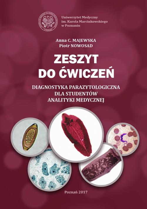 EBOOK Zeszyt do ćwiczeń. Diagnostyka parazytologiczna dla studentów analityki medycznej.