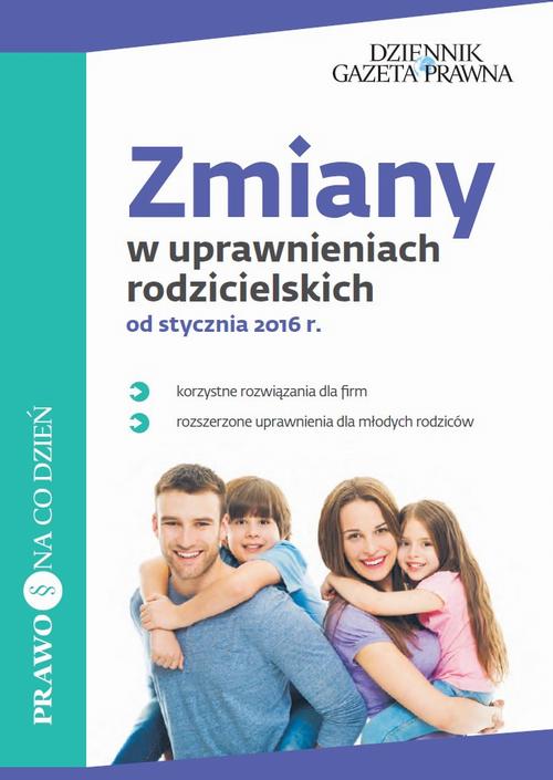 EBOOK Zmiany w uprawnieniach rodzicielskich od stycznia