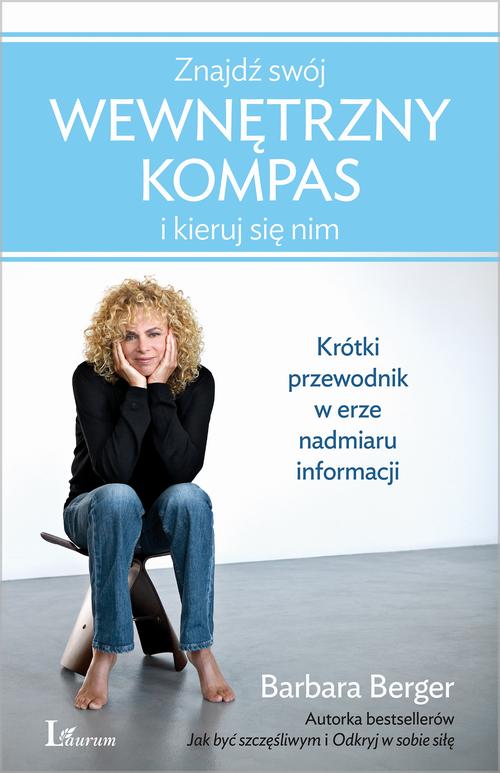 EBOOK Znajdź swój wewnętrzny kompas i kieruj się nim