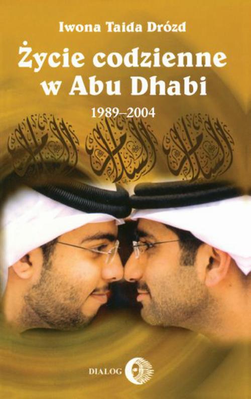 EBOOK Życie codzienne w Abu Dhabi 1989-2004