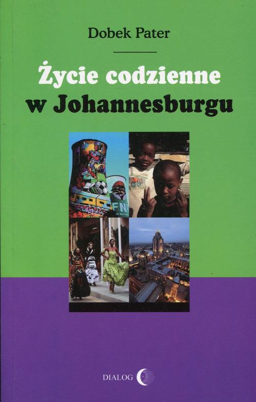 EBOOK Życie codzienne w Johannesburgu