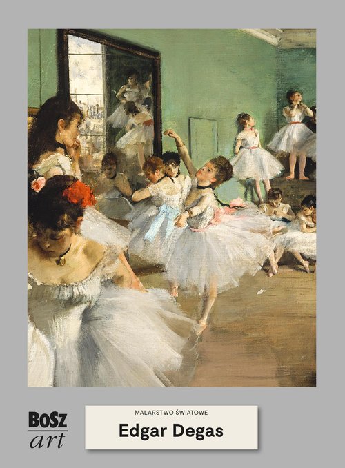Edgar Degas Malarstwo światowe