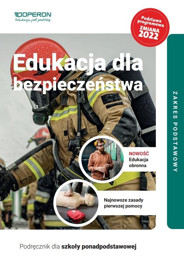 Edukacja dla bezpieczeństwa Podręcznik Zakres podstawowy