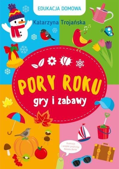 Edukacja domowa Pory roku Gry i zabawy
