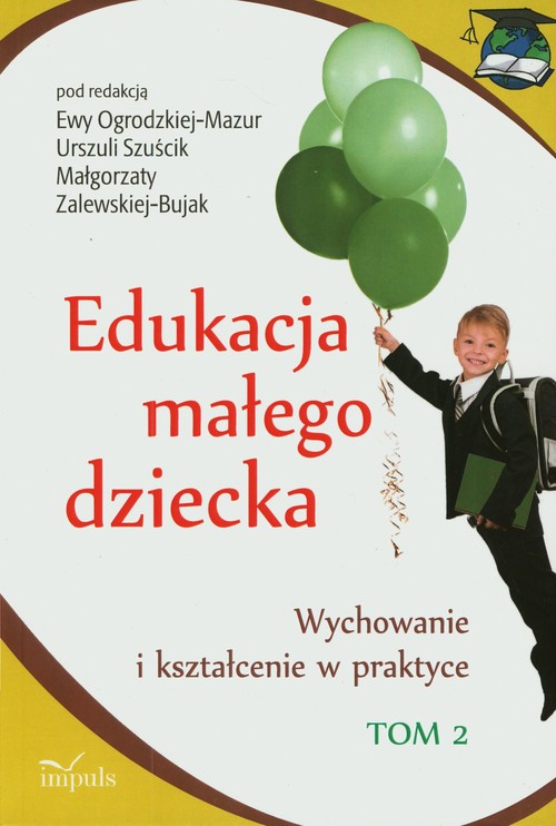 Edukacja małego dziecka Tom 2