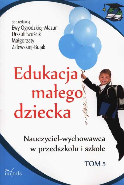 Edukacja małego dziecka Tom 5