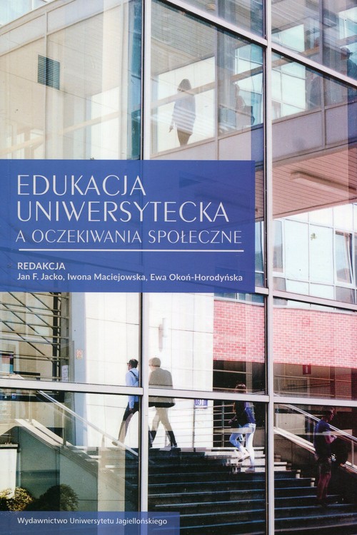 Edukacja uniwersytecka a oczekiwania społeczne