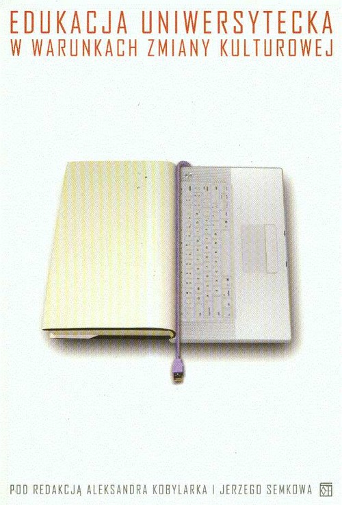 Edukacja uniwersytecka w warunkach zmiany kulturowej