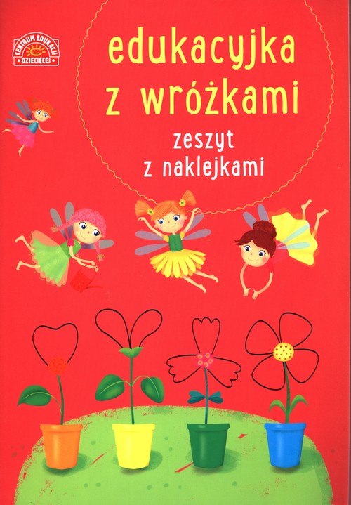 Edukacyjka z wróżkami Zeszyt z naklejkami