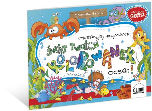 Edukacyjny przystanek: Świat twoich kolorowanek Ocean!