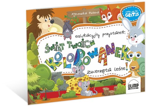 Edukacyjny przystanek: Świat twoich kolorowanek Zwierzęta leśne!