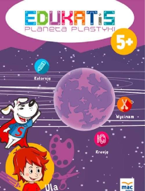 Edukatis Planeta plastyki 5+