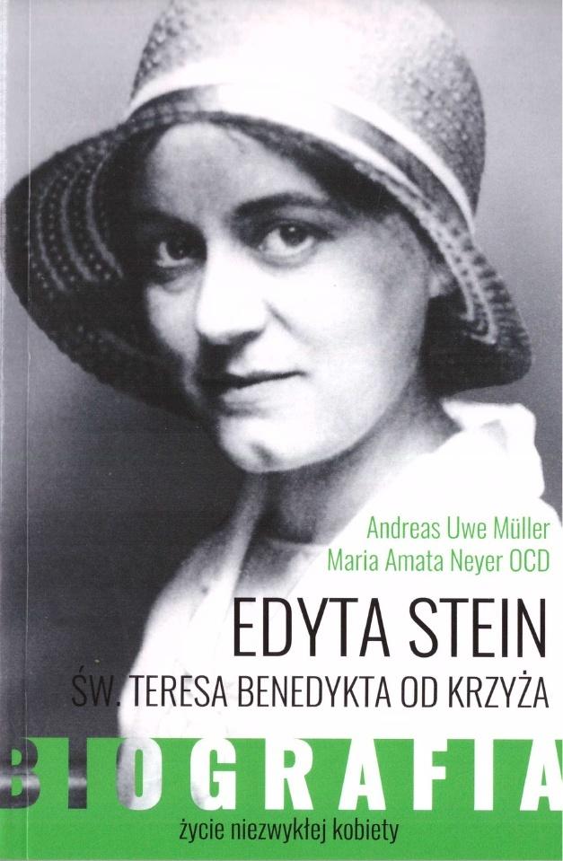 Edyta Stein. Życie niezwykłej kobiety. Biografia