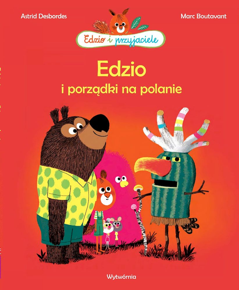 Edzio i porządki na polanie