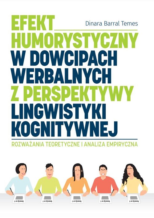 Efekt humorystyczny w dowcipach werbalnych z perspektywy lingwistyki kognitywnej