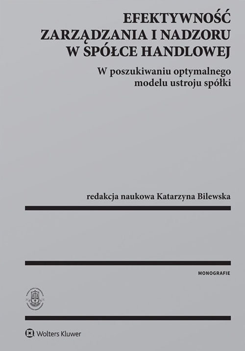 Efektywność zarządzania i nadzoru w spółce handlowej