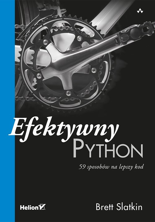 Efektywny Python 59 sposobów na lepszy kod