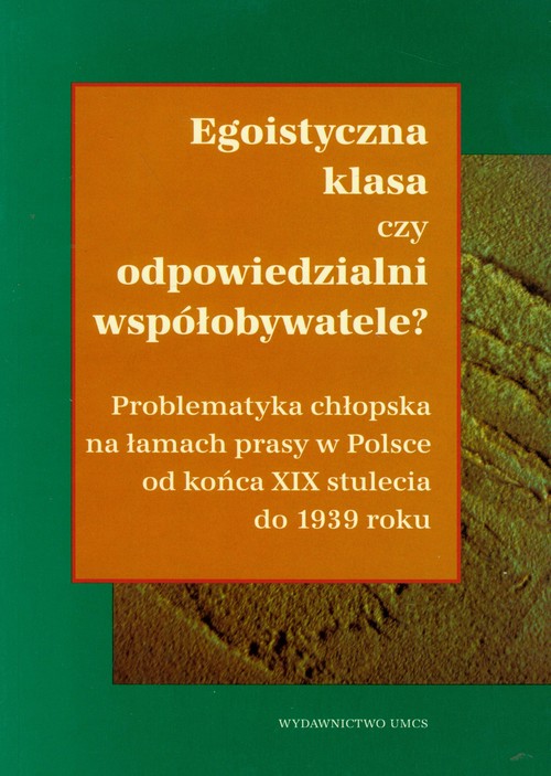 Egoistyczna klasa czy odpowiedzialni współobywatele?