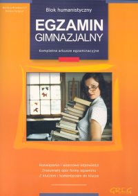 Egzamin gimnazjalny Blok humanistyczny Oryginalne arkusze egzaminacyjne