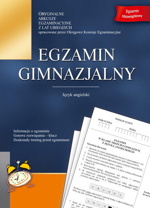 Egzamin gimnazjalny. Język angielski. Oryginalne arkusze z lat ubiegłych. Egzamin 2012