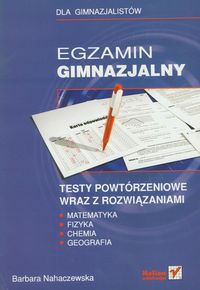 Egzamin gimnazjalny Testy powtórzeniowe wraz z rozwiązaniami