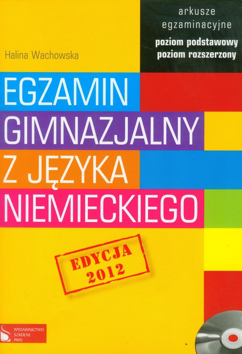 Egzamin gimnazjalny z języka niemieckiego edycja 2012 + CD