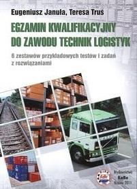 Egzamin kwalifikacyjny do zawodu technik logistyk