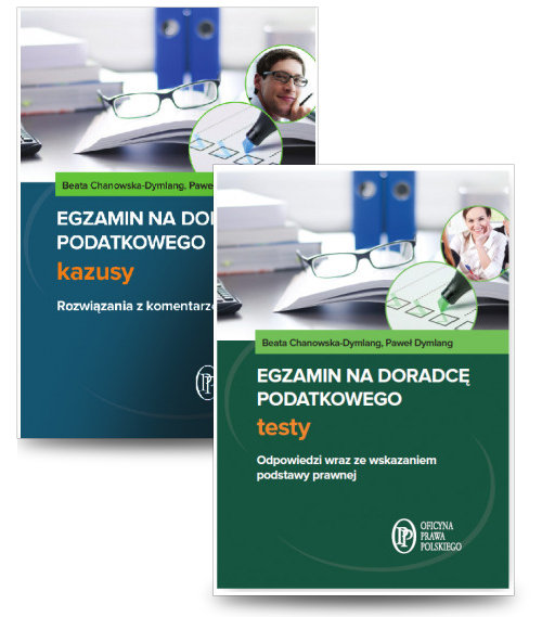 Egzamin na doradcę podatkowego Testy + Egzamin na doradcę podatkowego Kazusy